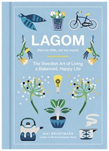 Cover of Niki Brantmark's book titled Lagom: The Swedish Art of Living a Balanced, Happy Life